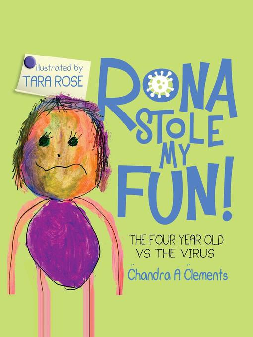 Title details for Rona Stole My Fun by Chandra A. Clements - Available